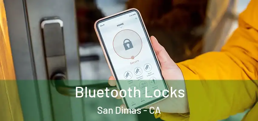  Bluetooth Locks San Dimas - CA